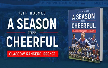 Image for A Season To Be Cheerful – Glasgow Rangers 1992/93